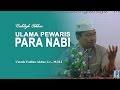 Ulama pewaris para nabi