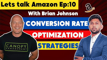 Optimize Amazon Listings Conversion rate  - with Brian johnson | Amazon FBA Advertising strategies