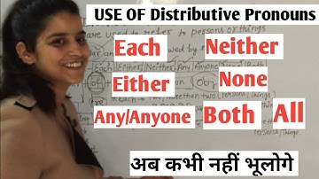Distributive Pronoun | Use of Each|Either|Neither|None| English Grammar in hindi