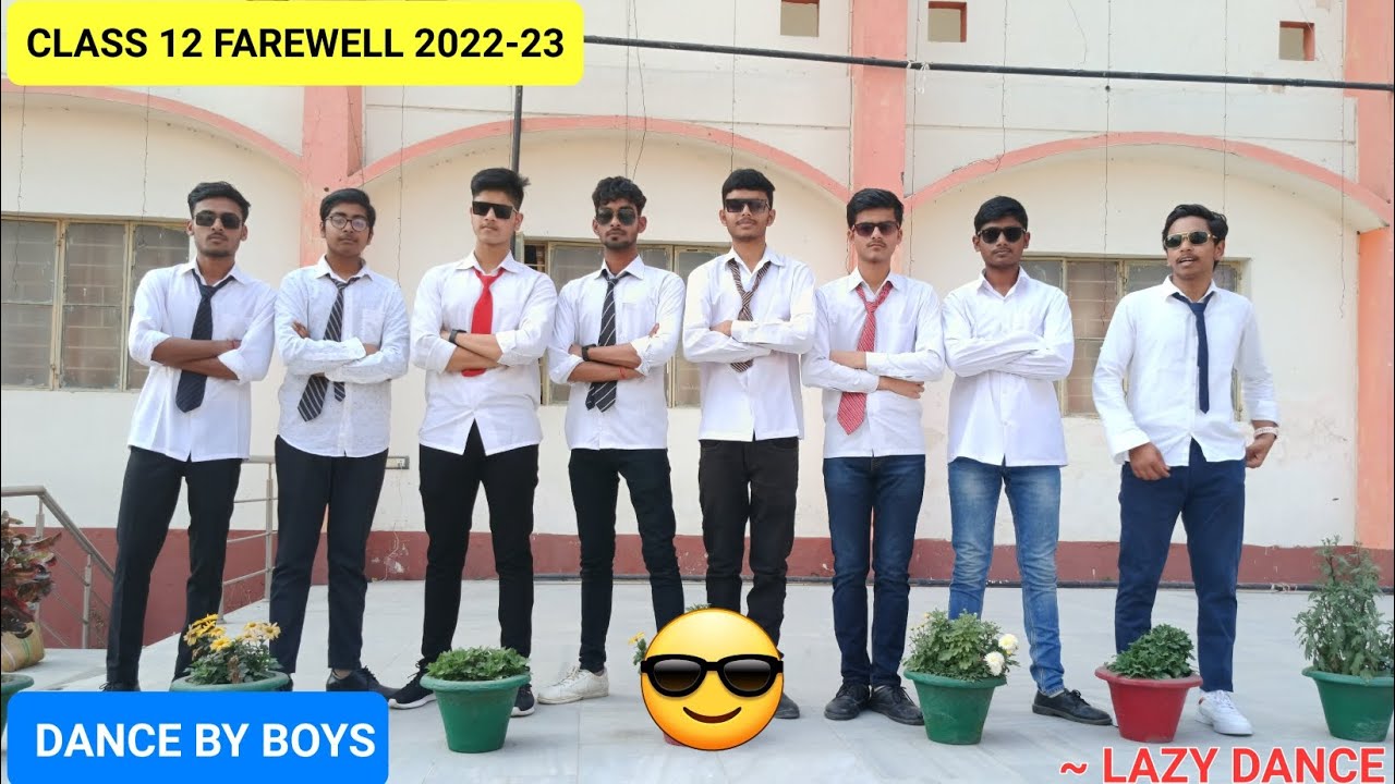 Farewell dance performance by boys l #farewell #schooltime #lazydance ...