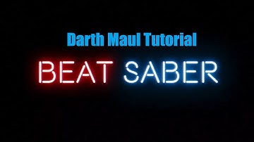 Beat Saber - Darth Maul Technique/Tutorial