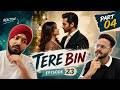 Tere Bin Episode 23 | Part 04 | Reaction 🔥 | Jeet Singh | DRAMA EXPLODES &amp; EMOTIONS PEAK!