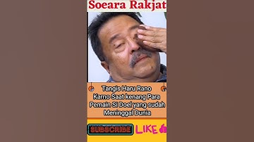 Tangis Haru Rano Karno saat Kenang Para Pemain Si Doel yang sudah Tiada. #shorts #sidoel #ranokarno