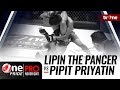 [HD] Lipin The Pancer vs Pipit Priyatin - One Pride Pro Never Quit #21