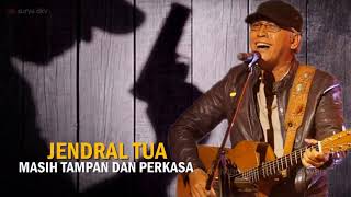 Jendral Tua - Iwan Fals || Lirik \u0026 Cover Video