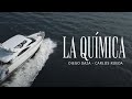 Diego Daza & Carlos Rueda - La Química (Video Oficial)