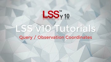 Query Observation Coordinates Command - LSS Tutorial