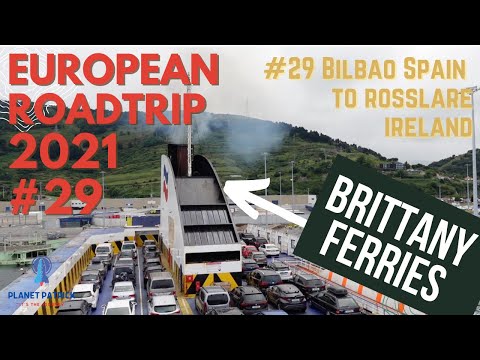 Brittany Ferries from Spain to Ireland (Bilbao to Rosslare) [#29 Euro Roadtrip]