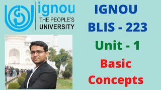 Basic Concepts IGNOU BLIS 223 Unit - 1 #IGNOU #BLIS