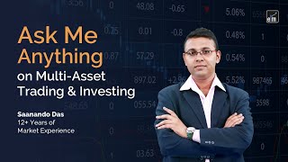 #AskMeAnything on MultiAsset Trading & Investing | #ELMLive with @FountainofGold_SD