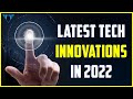 Top 10 Tech Trends in 2022 | Latest Tech Innovations in 2022