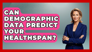 Can Demographic Data Predict Your Healthspan? - Demographic Data Answers