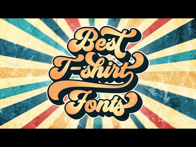 16 best t-shirt fonts for print on demand businesses