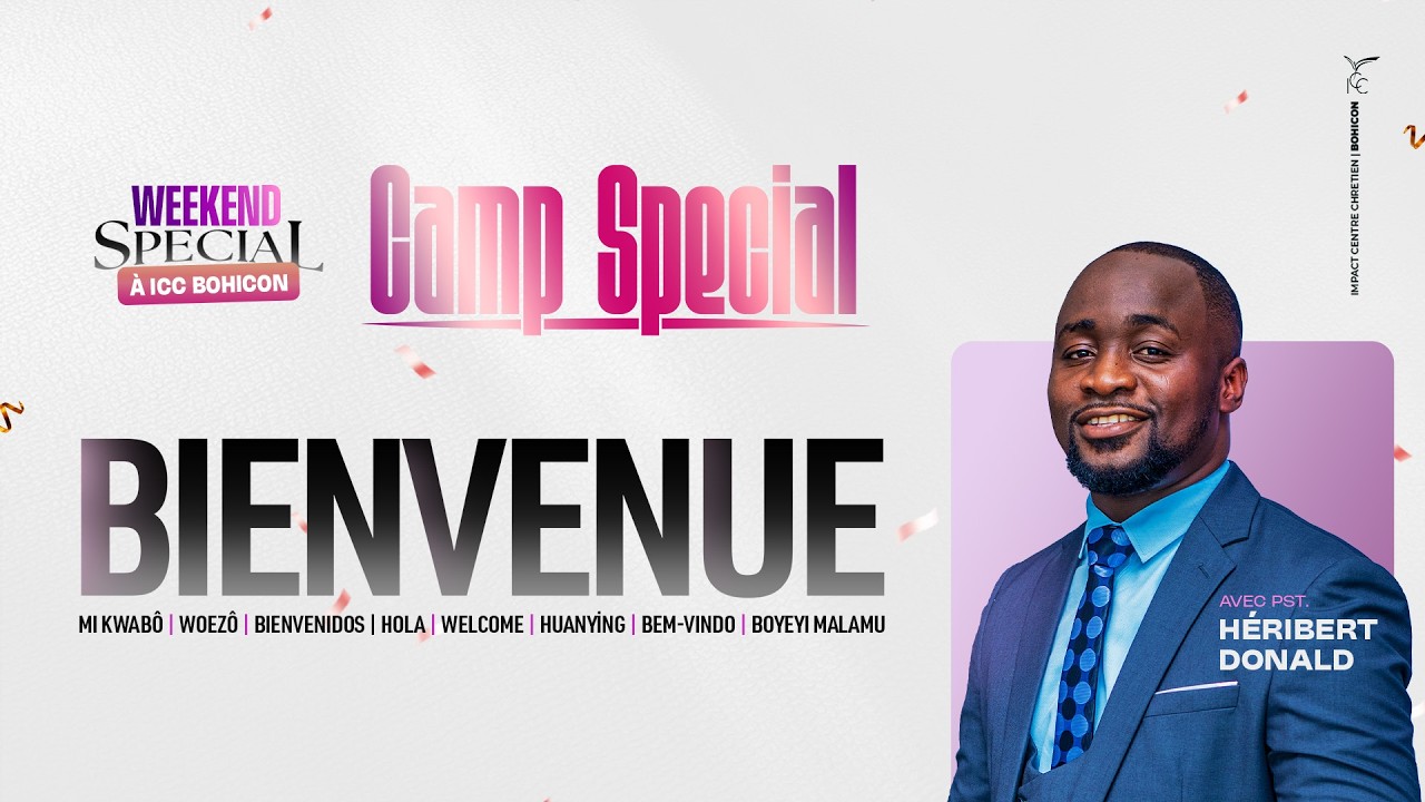 CAMP SPECIAL - Session 2 - Pst. Héribert Donald