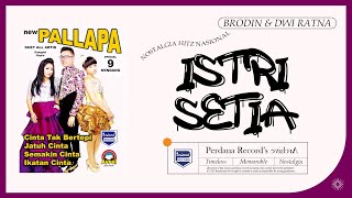 Brodin Feat Dwi Ratna - Istri Setia