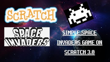 How To Make Space Invaders In Scratch 3.0 | Scratch 3.0 Tutorial | How To Make Games