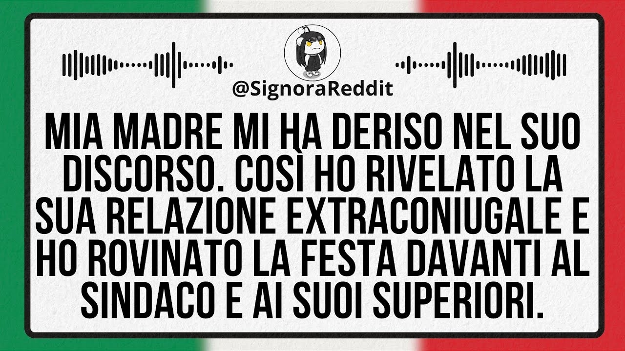 Mia Madre Mi Ha Deriso Nel Suo Discorso. Così Ho Svelato La Sua Relazione E Ho Rovinato La Festa...