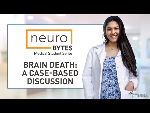 NeuroBytes: Medical Student Series: Brain Death: A Case-Based Discussion