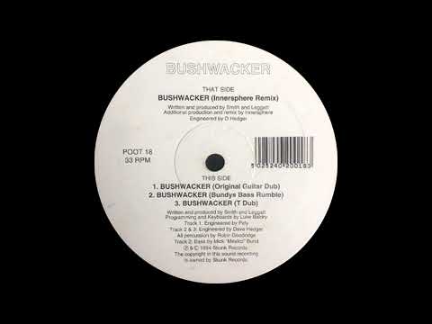 Bushwacker — Bushwacker - Bushwacker (T Dub)