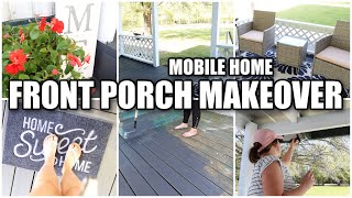 DIY FRONT PORCH MAKEOVER ON A BUDGET | MOBILE HOME FRONT PORCH MAKEOVER W/ BEFORE + AFTER