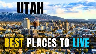 Worth the HYPE? Top 9 Places to Live in UTAH [2024]