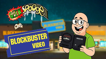 Blockbuster Video | GeekSpooge