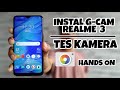 Instal G-Cam di Realme 3 || Hands On Realme 3 HP Cakep Banget.!!