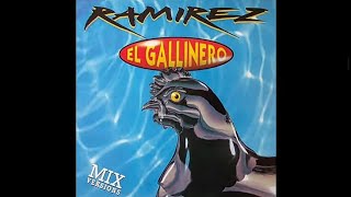 Ramirez - El gallinero.(Original Mix) 1993