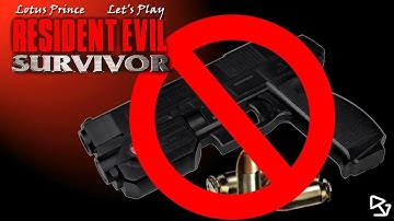 Resident Evil Survivor: Part 1A - Lotus Prince Let