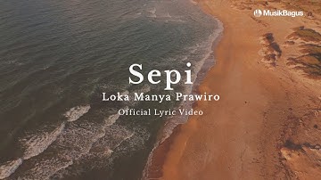 Loka Manya Prawiro Ft. Titi DJ - Sepi (Official Lyric Video)