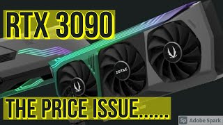 Rtx 3090 The Price Issue..... Should You Buy One Inferno Tech