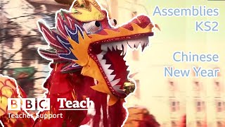 Chinese New Year |  BBC Teach