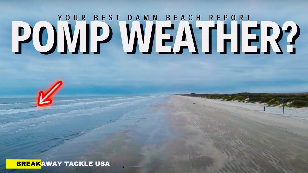When is it fishable? Your Best Damn Beach Report From Corpus