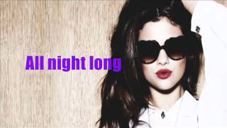 Slow Down Selena Gomez (Lyrics Video)