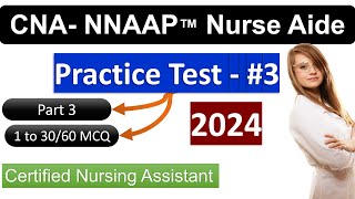 Free CNA State Exam Practice Test 2024 Part 3 Certified Nursing Assistant (CNA)