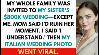 Uninvited from My Sister’s Wedding, I Staged My Own Fairytale in Italy—Then It Went Viral