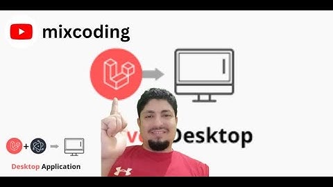 laravel desktop how to create ??? اخر الاخبار من لارافيل