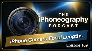 iPhone Camera Focal Lengths