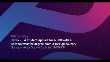 EBSI DEMO DAY Demo 2: Bachelor / Master Degree