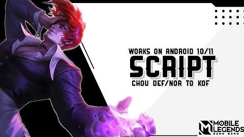 Script Skin Chou KOF | Full Effects & Audio| Full Background | No Password | No Banned | No Error