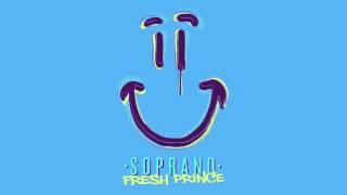 Soprano - Fresh Prince ( officiel) Resimi