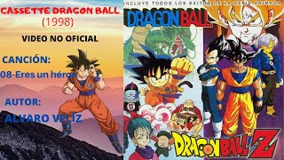 Video thumbnail of "Dragon Ball - Eres un héroe (VIDEO NO OFICIAL)"