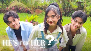 He's For Her - Finale