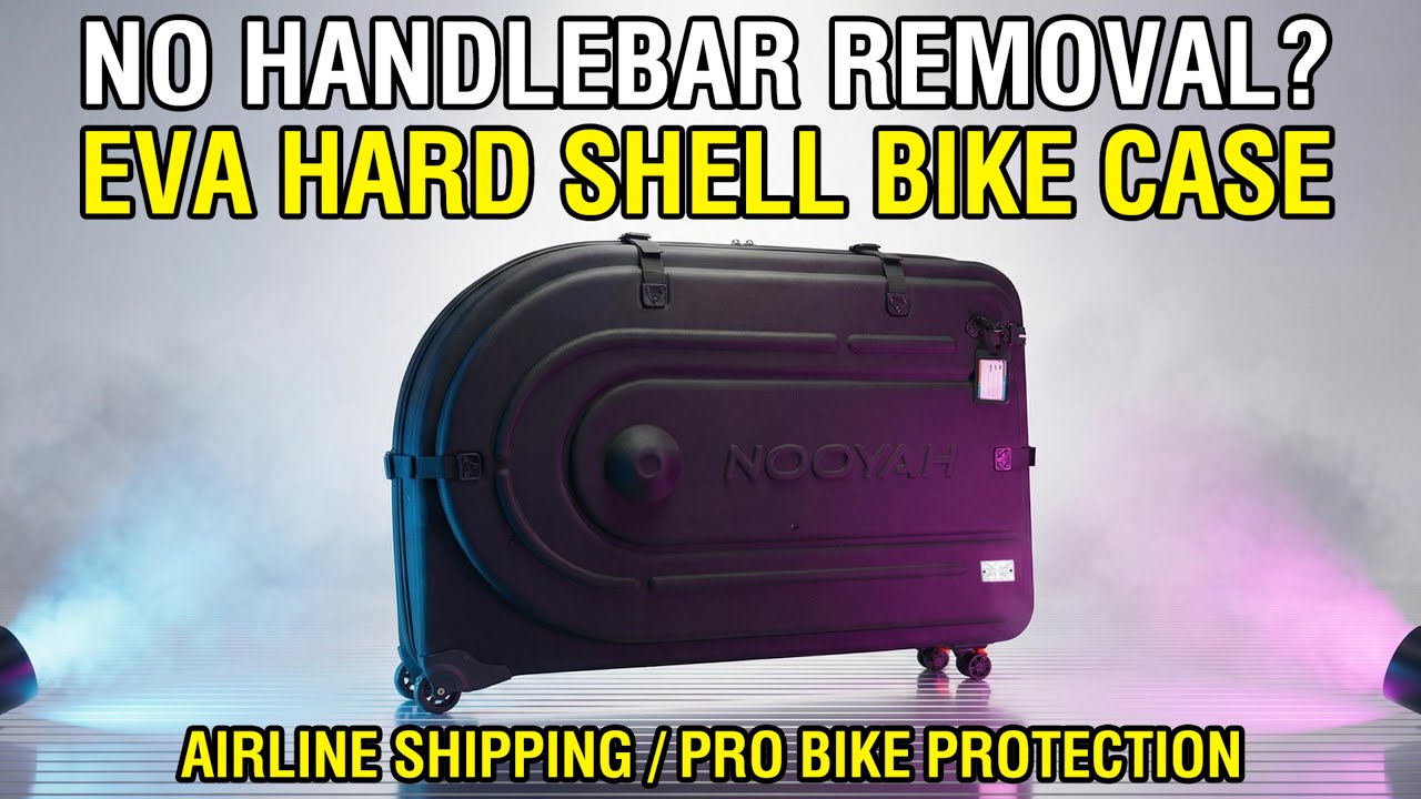 No Handlebar Removal Bike Case | EVA Hard Shell Bike Packing Guide for Air Travel | NOOYAH Bike Case