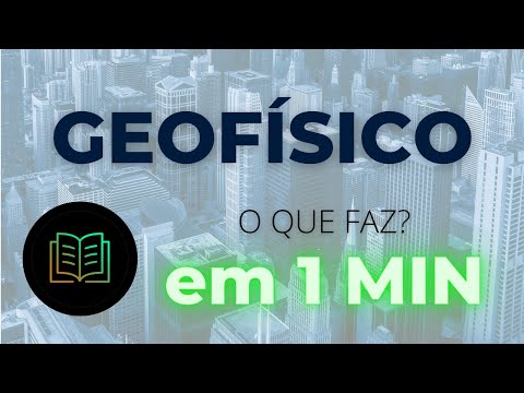 O que faz um geofísico - Profissões em 1 min