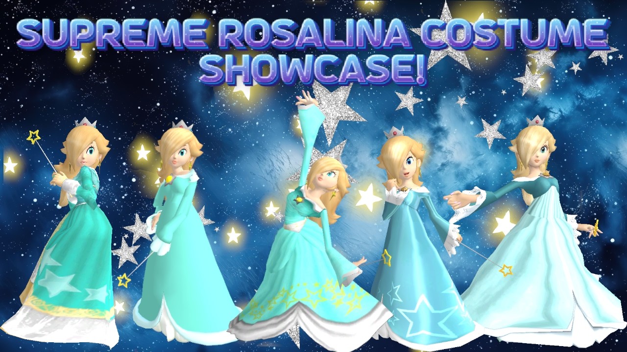 Rosalina Supreme Costume Showcase!