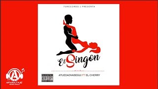 CHERRY SCOM Ft ATUEDADVASEGUI -  EL SINGON (PROD CLON 876)