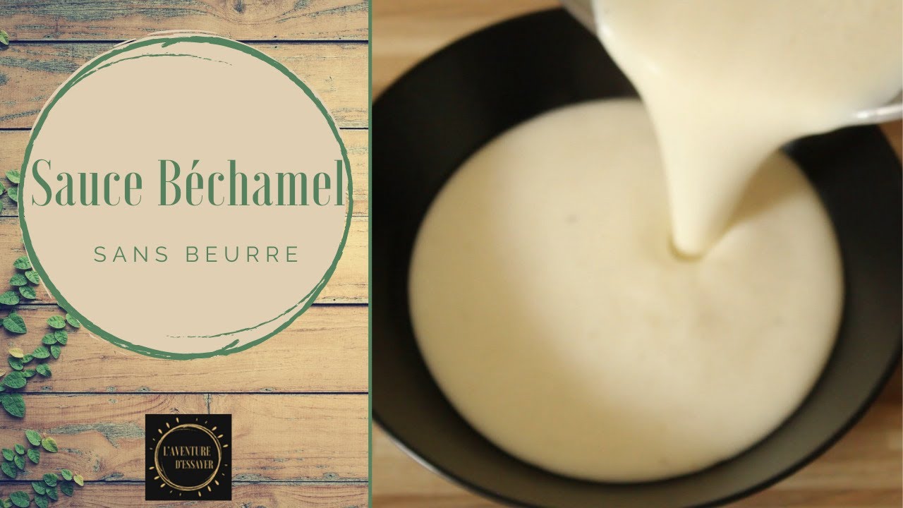 Béchamel Sans Beurre - Rapide et Facile - YouTube