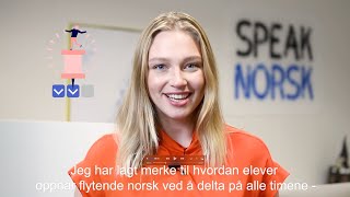 Welcome to Speak Norsk. Welcome to an unique learning experience!