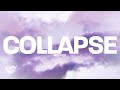 NEFFEX - Collapse (Lyrics)